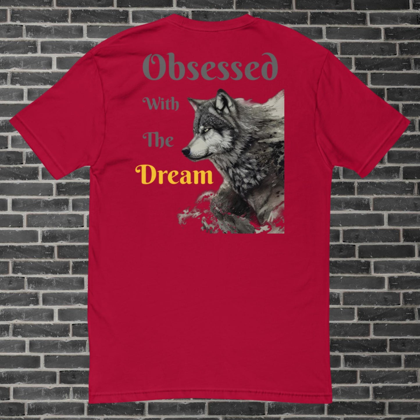 Obsessed With The Dream T-shirt