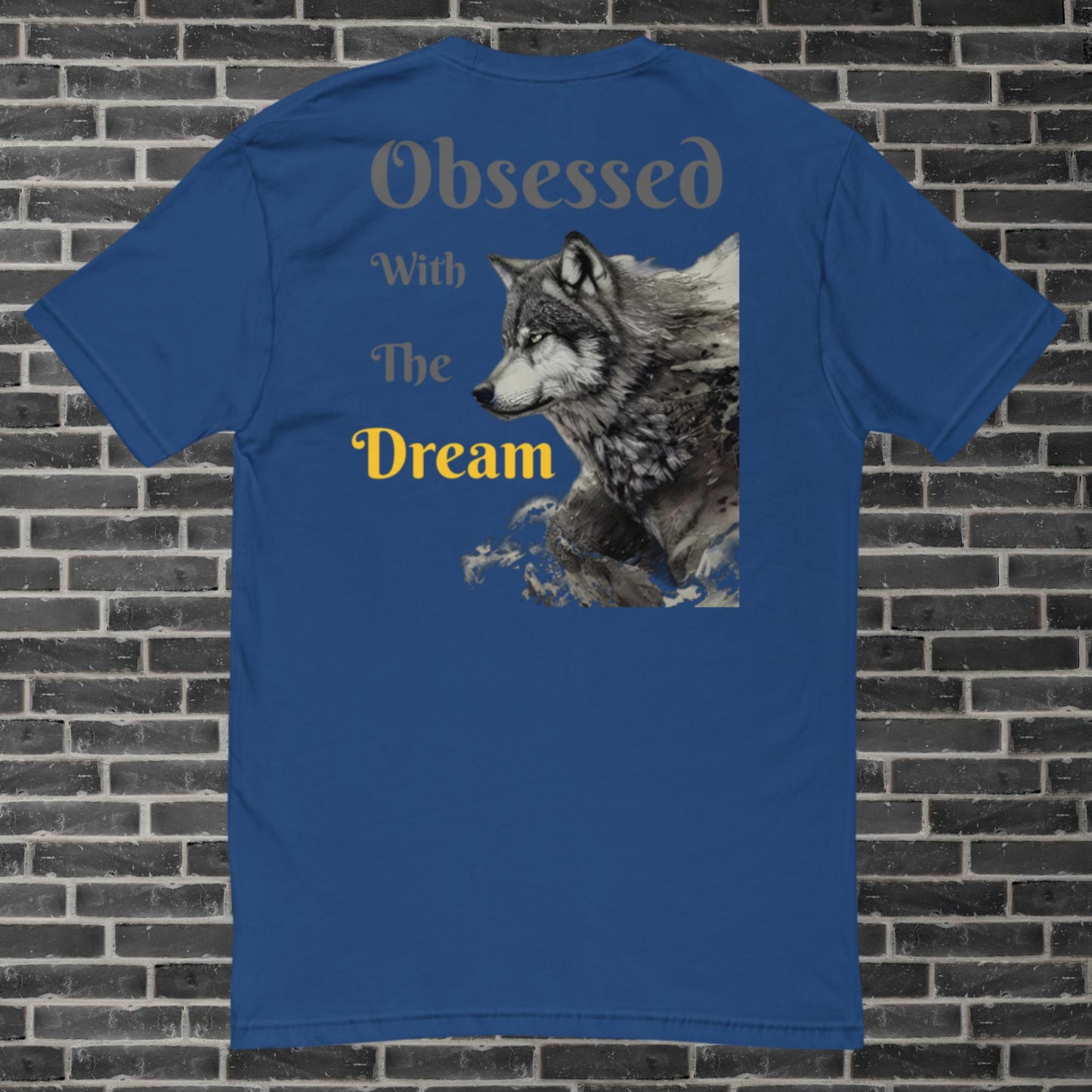 Obsessed With The Dream T-shirt